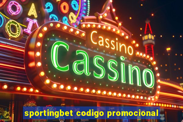 sportingbet codigo promocional